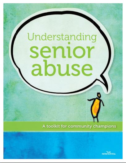 Understanding Senior Abuse A Toolkit for Community Champions