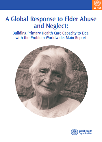 A Global Response to Elder Abuse and Neglect