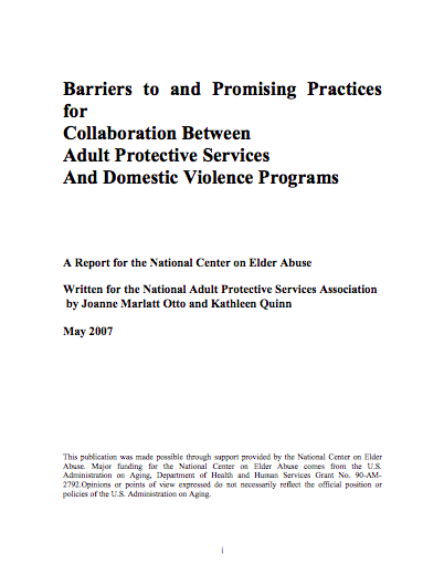 Barriers to and Promising Practices for Collaboration Between Adult Protective Services and Domestic Violence Programs