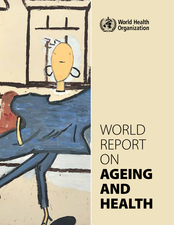 who world report on ageing and health